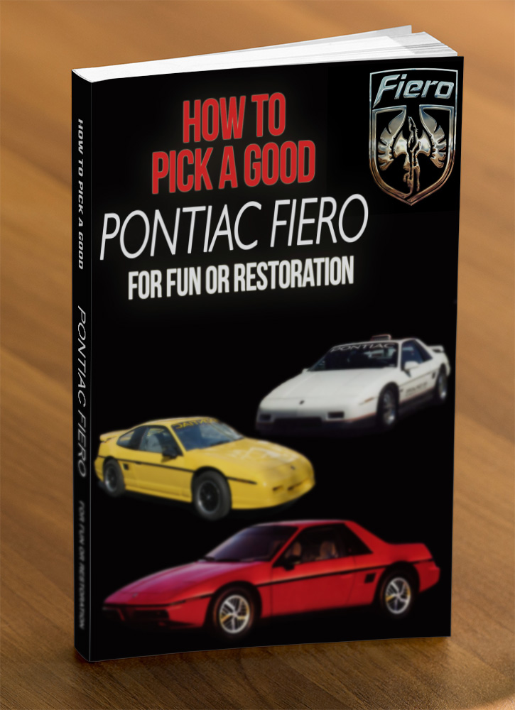 How to Pick A Good Pontiac Fiero for Fun or Restoration Kindle Edition